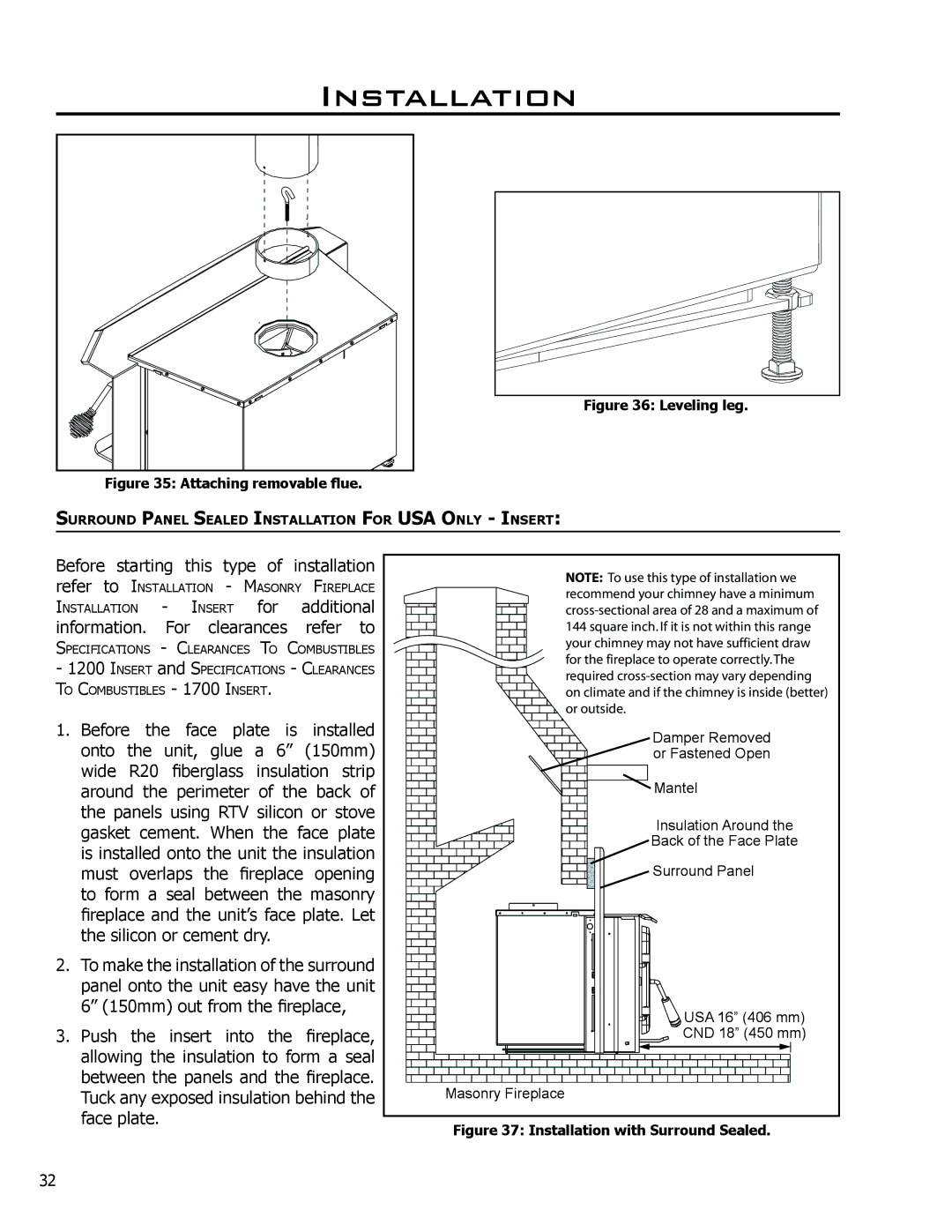 Enviro 1200 Insert, C-11116, 1700 Insert, 1700 Fireplace Freestanding owner manual Before starting this type of installation 