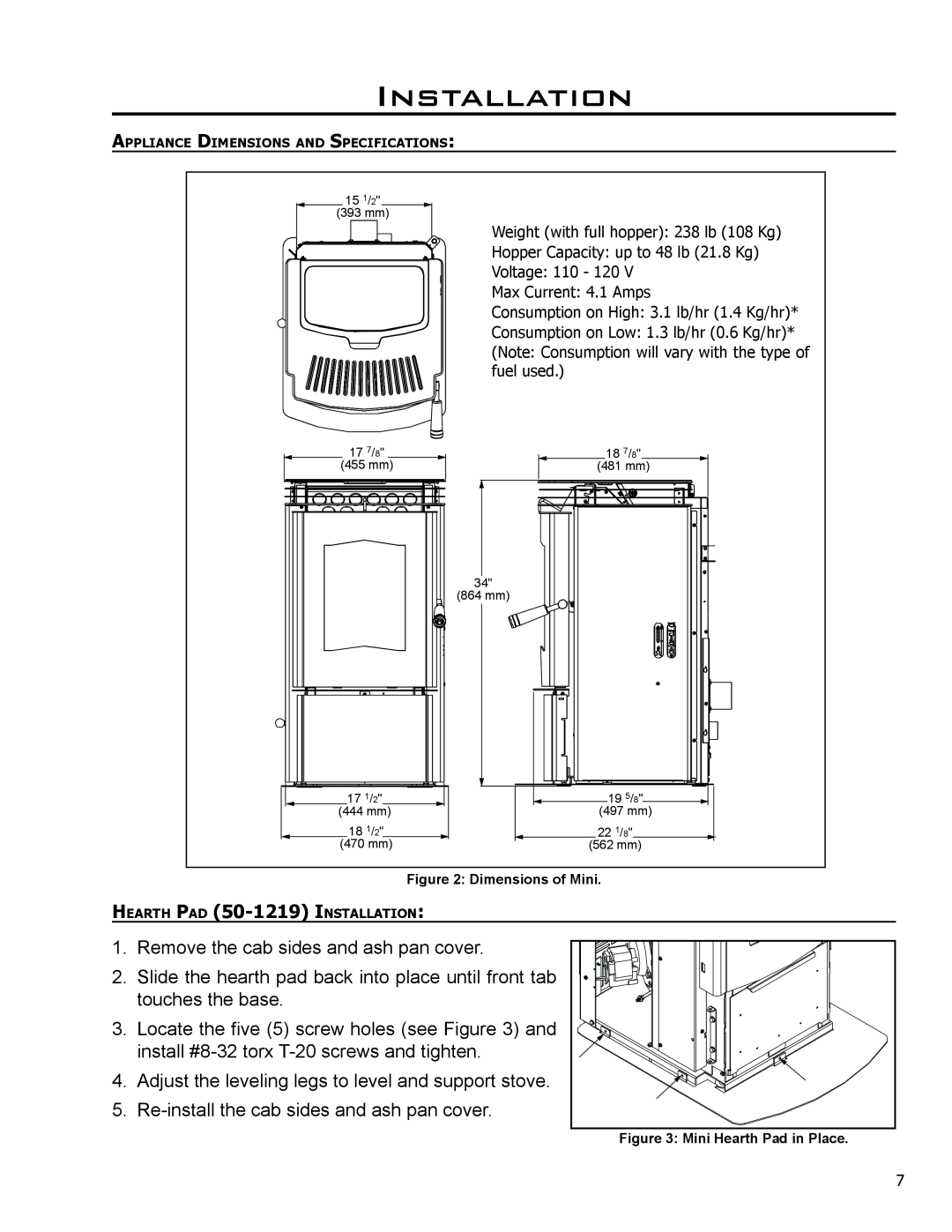 Enviro C-11150 technical manual Installation, Remove the cab sides and ash pan cover 