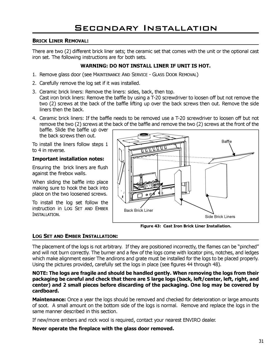 Enviro C-10078 Secondary Installation, Important installation notes, Brick Liner Removal, Log Set and Ember Installation 