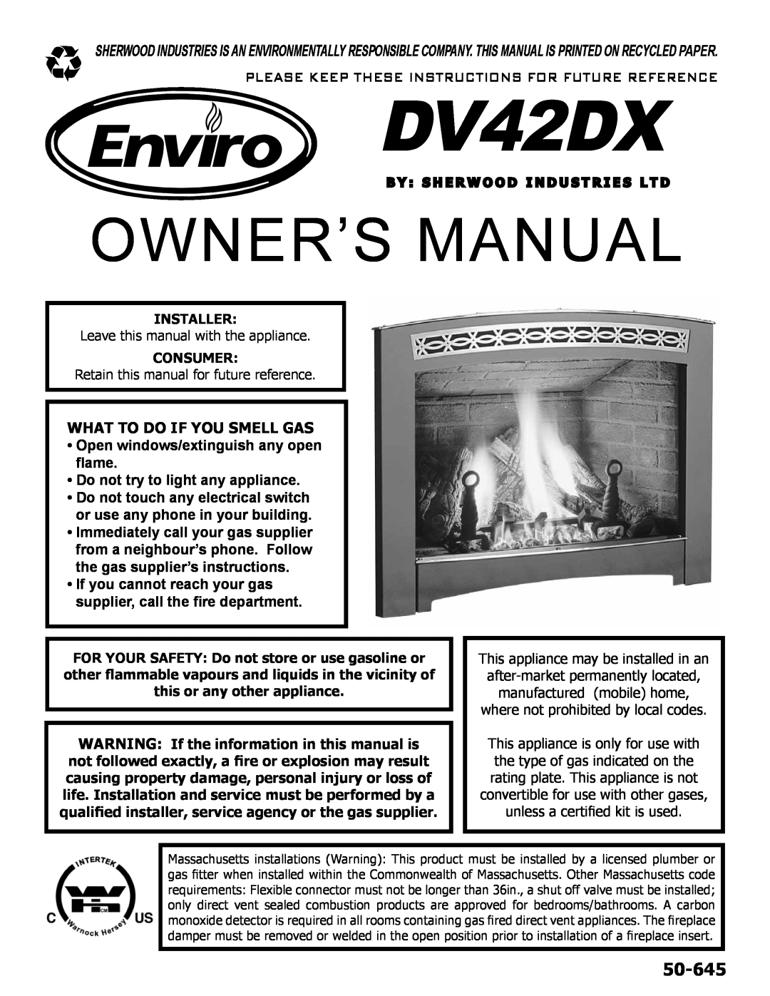 Enviro C-10078, C-11278 owner manual 50-645, What To Do If You Smell Gas, Installer, Consumer, DV42DX 