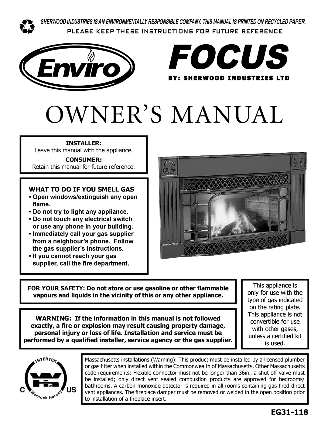 Enviro C-11288 owner manual What To Do If You Smell Gas, Installer, Consumer, Focus, EG31-118 