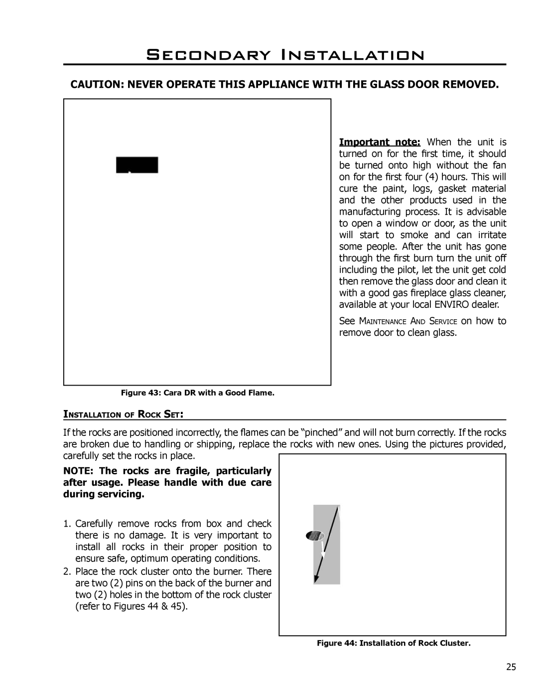 Enviro C-11366, Cara DR, 50-1628 owner manual Remove door to clean glass 