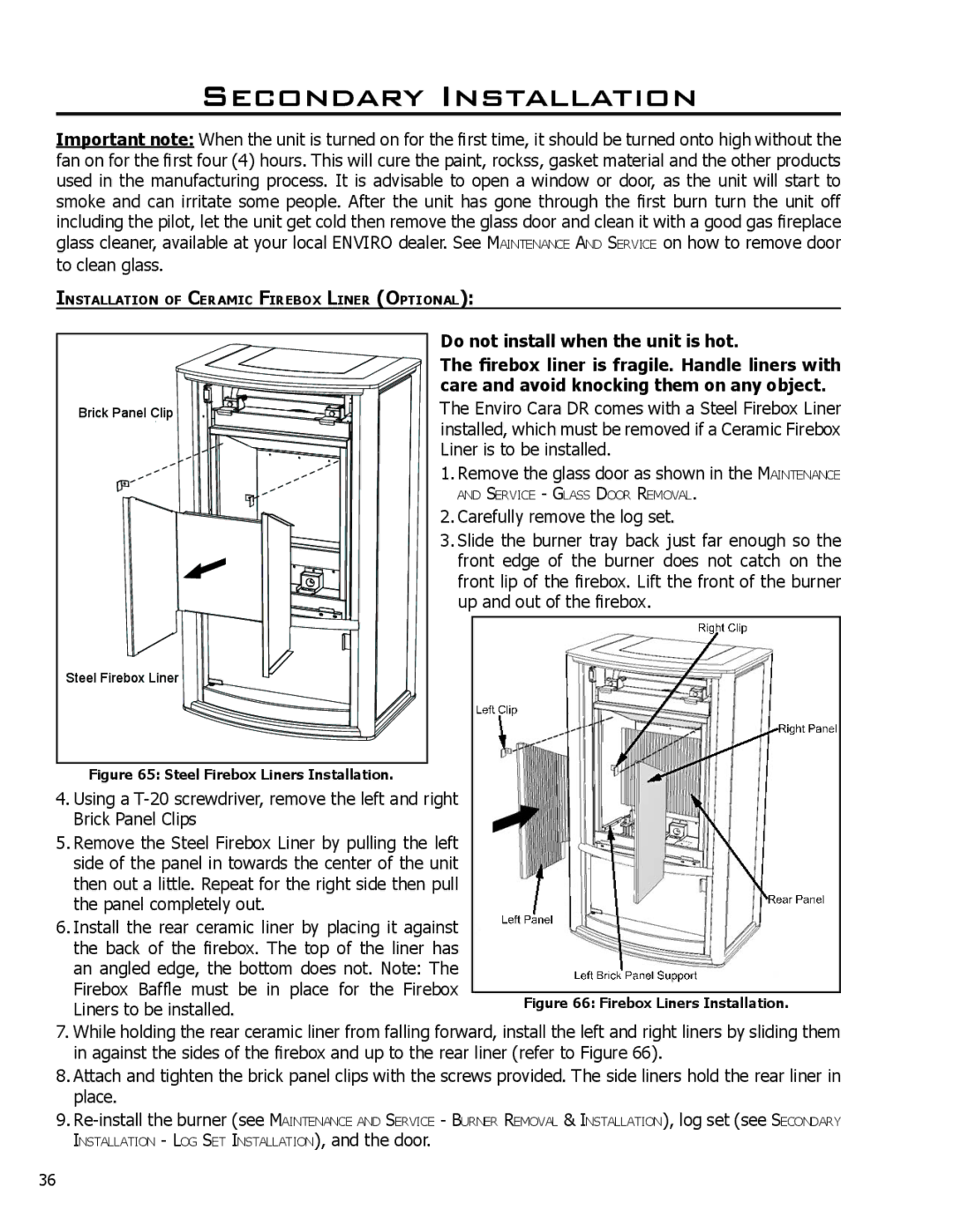 Enviro Cara owner manual To clean glass 