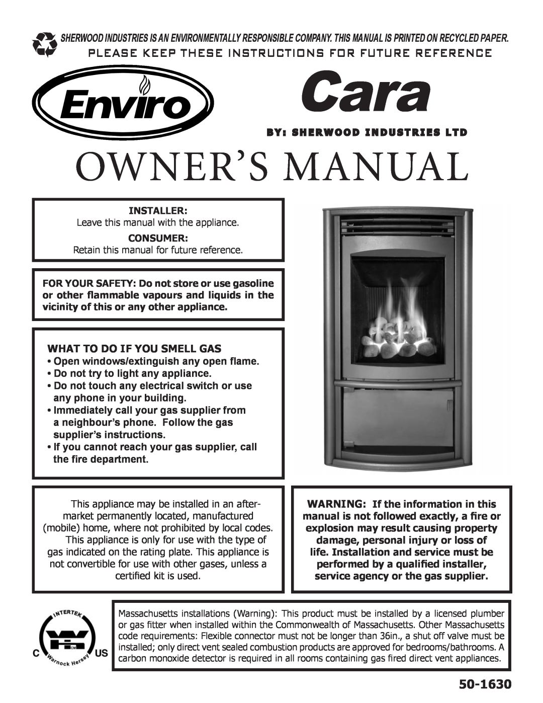 Enviro Cara owner manual What To Do If You Smell Gas, Installer, Consumer, Open windows/extinguish any open flame, 50-1630 