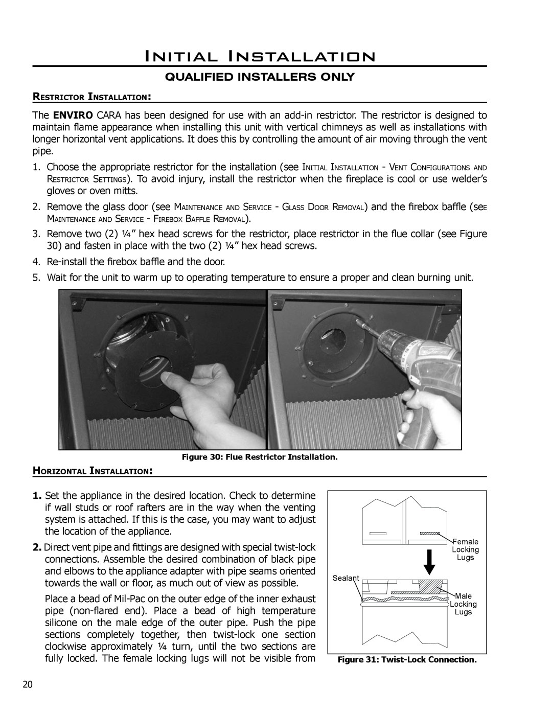 Enviro Cara owner manual Initial Installation, Qualified Installers Only, Re-install the firebox baffle and the door 
