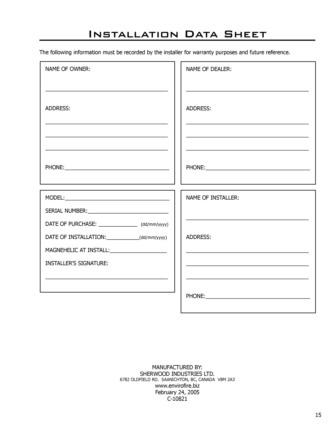 Enviro CE2005 owner manual Installation Data Sheet, Name of Owner Address 