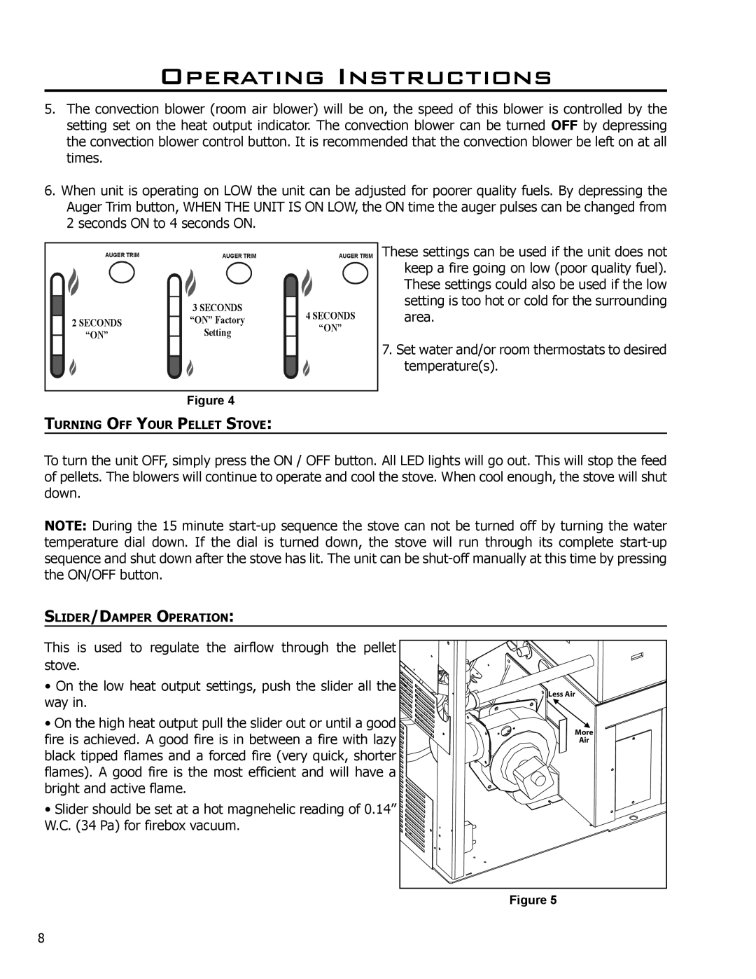 Enviro CE2005 owner manual Turning OFF Your Pellet Stove 