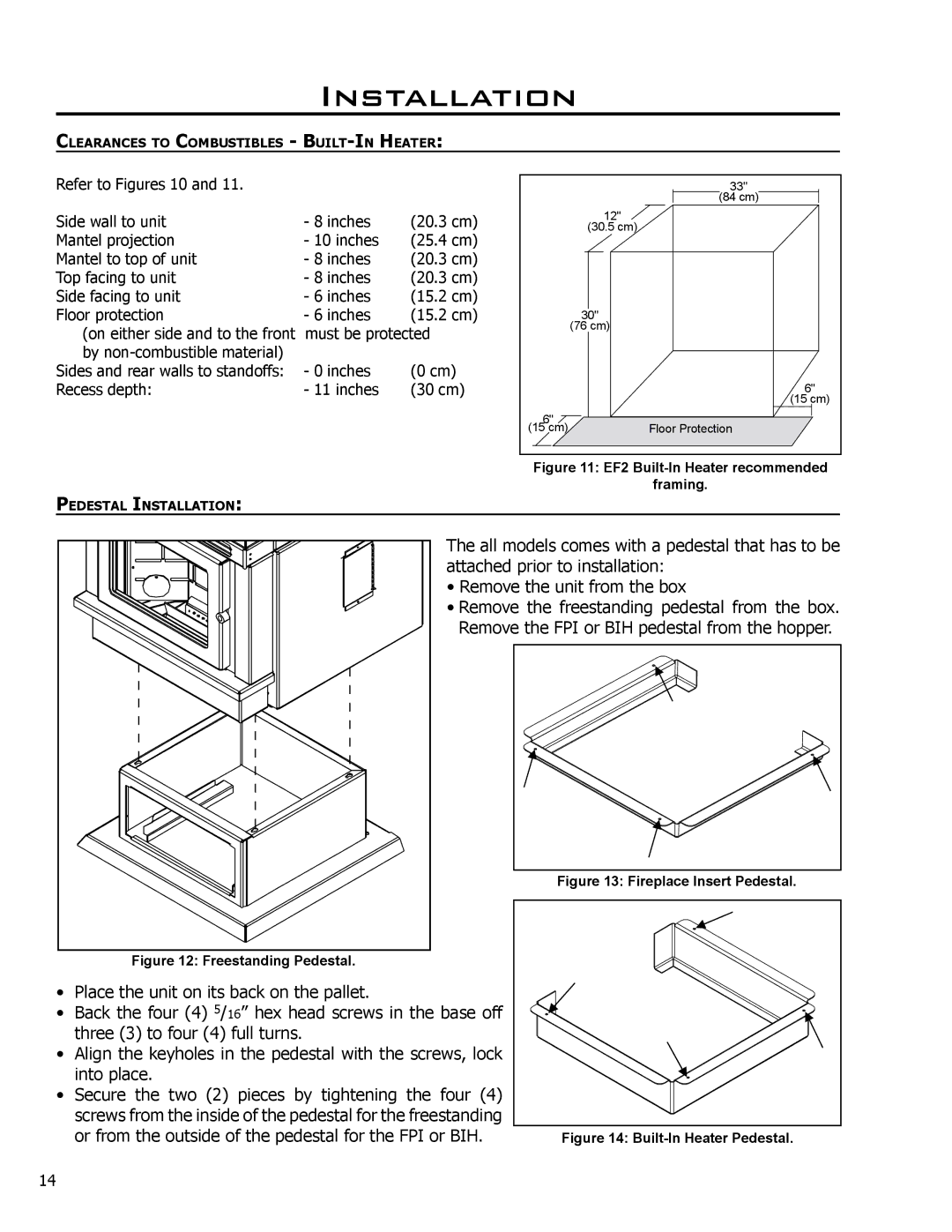 Enviro EF-119 owner manual Or from the outside of the pedestal for the FPI or BIH, EF2 Built-In Heater recommended Framing 