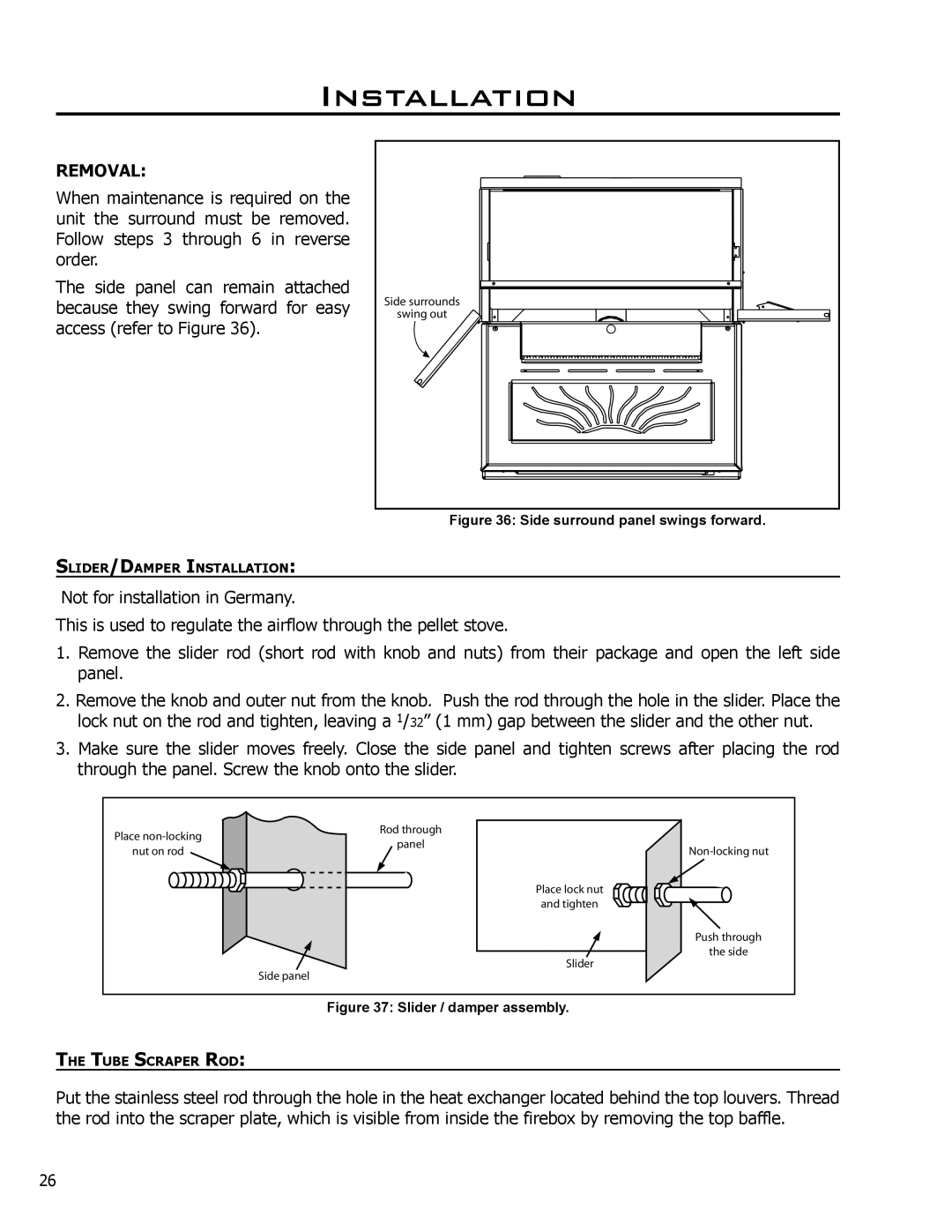 Enviro EF-119 owner manual Removal, Side surround panel swings forward 