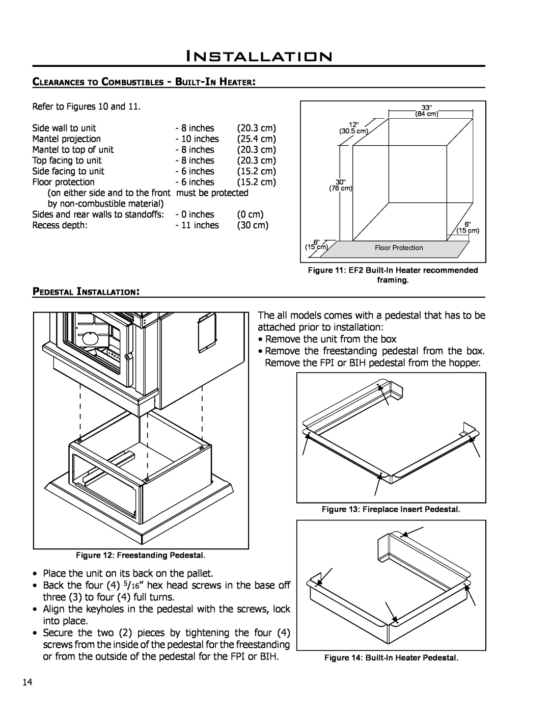 Enviro EF-119 owner manual Installation, or from the outside of the pedestal for the FPI or BIH 