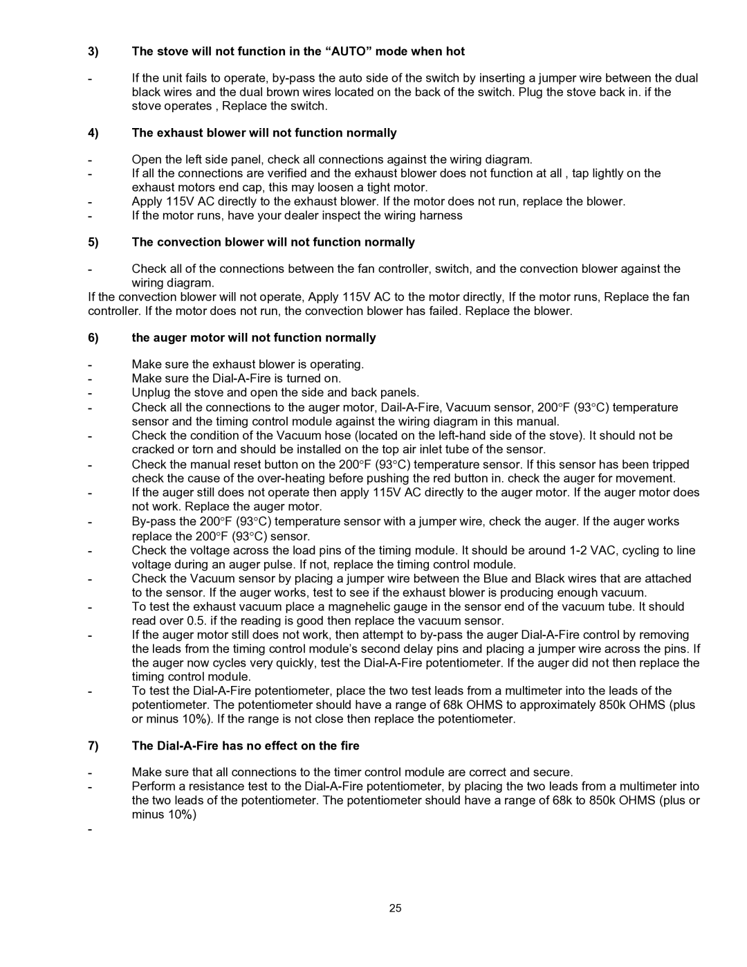 Enviro EF-II I Stove will not function in the Auto mode when hot, Exhaust blower will not function normally 