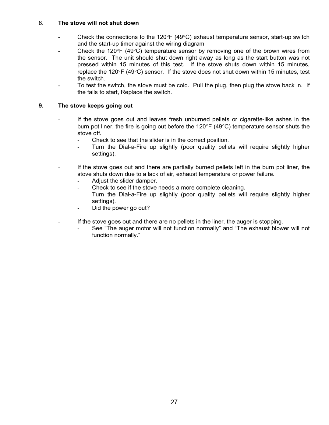 Enviro EF-IV I technical manual Stove will not shut down, Stove keeps going out 