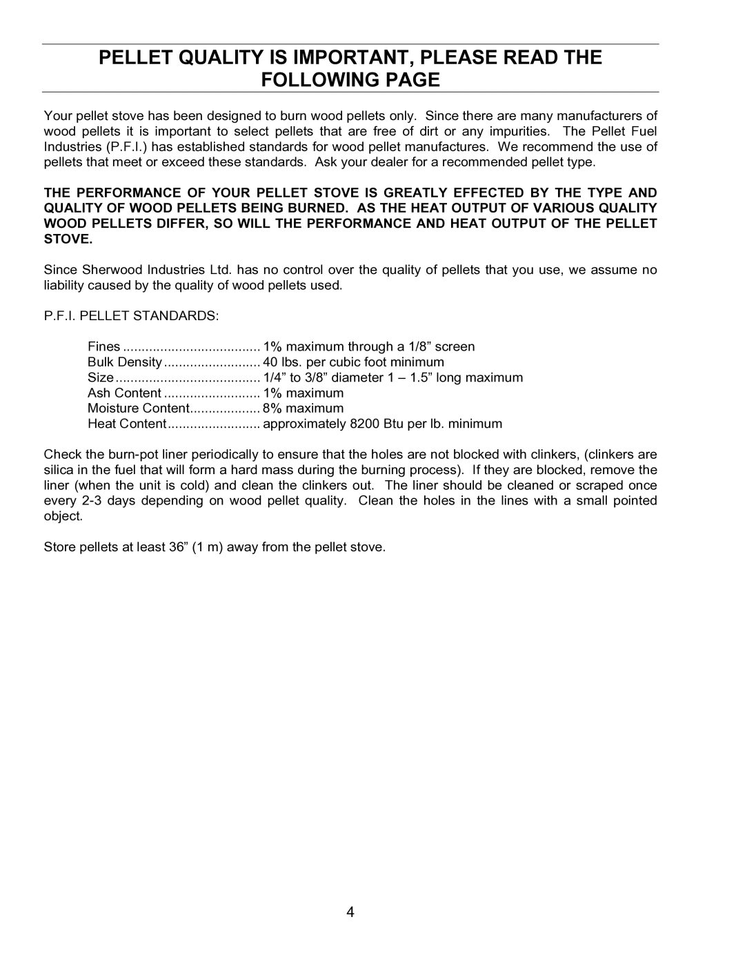 Enviro EF-IV I technical manual Pellet Quality is IMPORTANT, Please Read Following, I. Pellet Standards 