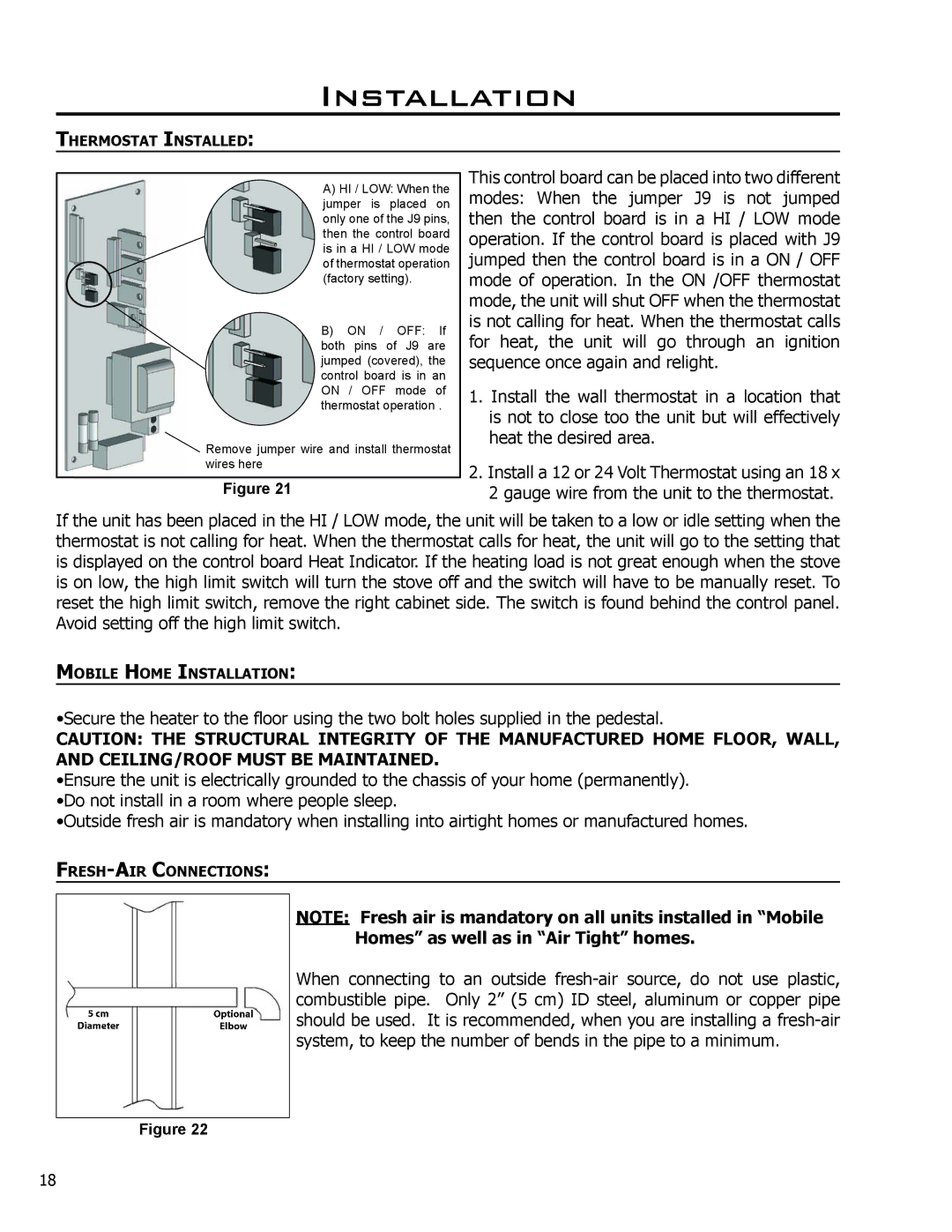 Enviro EF THERMO 28 technical manual Homes as well as in Air Tight homes, Thermostat Installed 