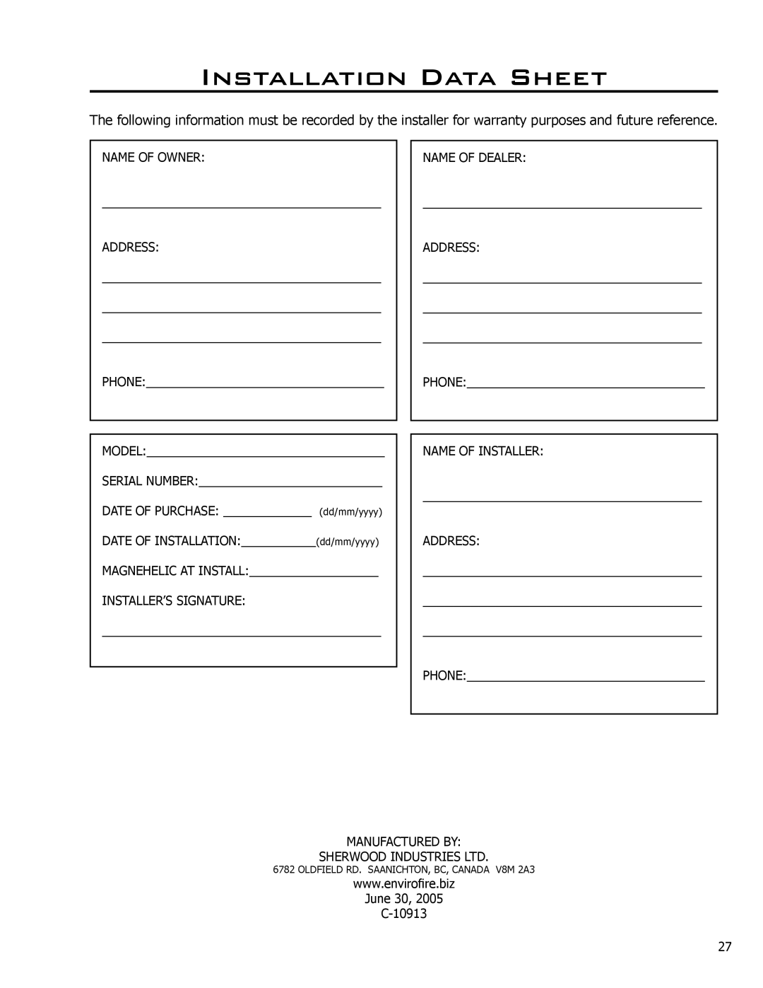 Enviro EF THERMO 28 technical manual Installation Data Sheet, Name of Owner Address 