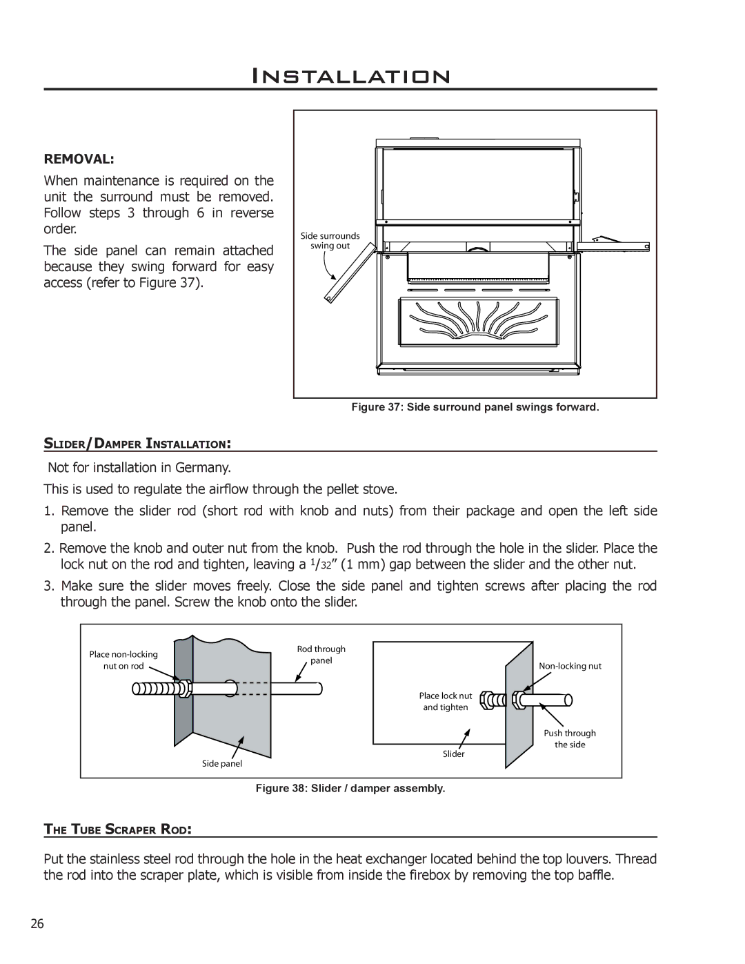 Enviro EF2 owner manual Removal, Side surround panel swings forward 