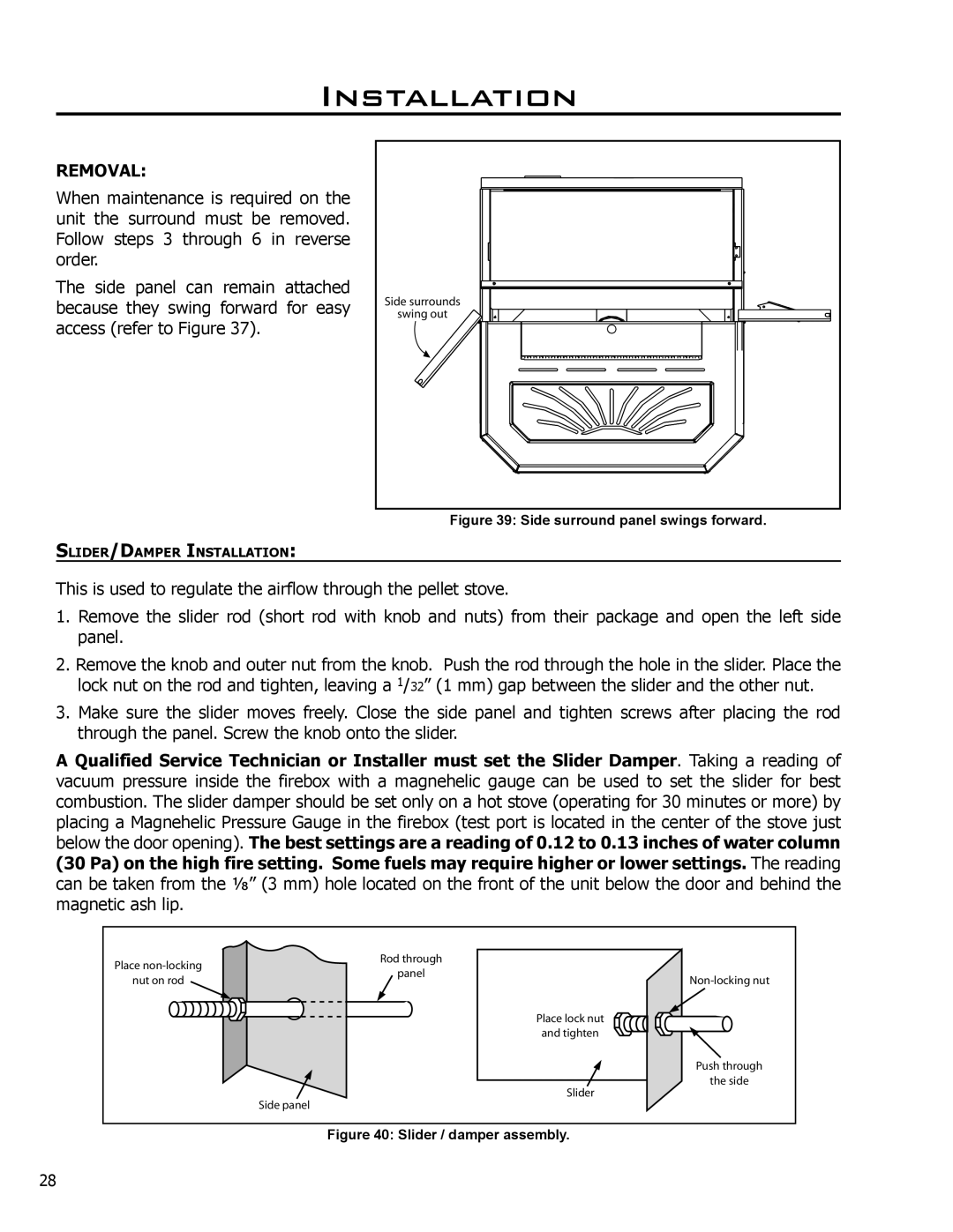 Enviro EF3 owner manual Removal, Side surround panel swings forward 