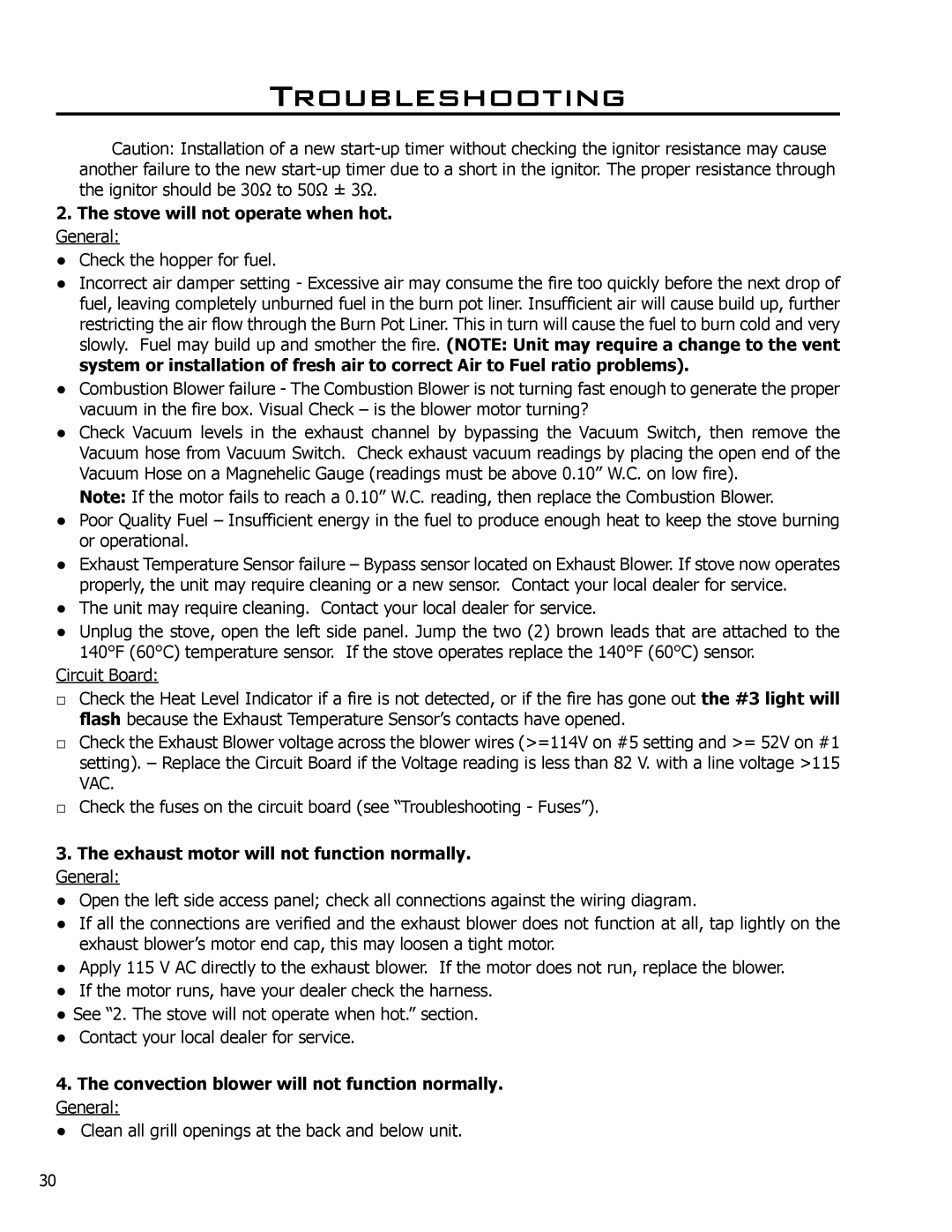 Enviro EF3 owner manual Stove will not operate when hot. General, Exhaust motor will not function normally. General 