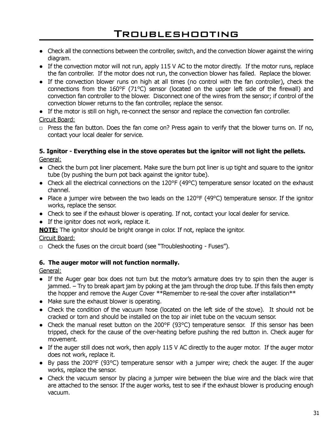 Enviro EF3 owner manual Auger motor will not function normally. General 