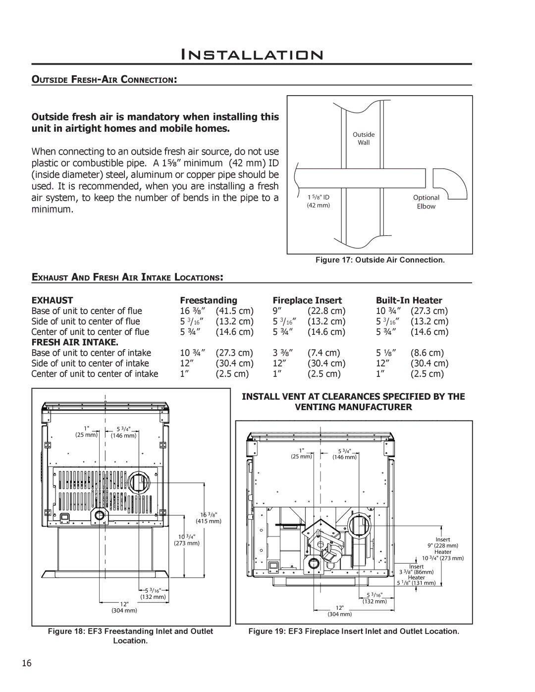 Enviro EF3 owner manual Install Vent AT Clearances Specified by Venting Manufacturer 