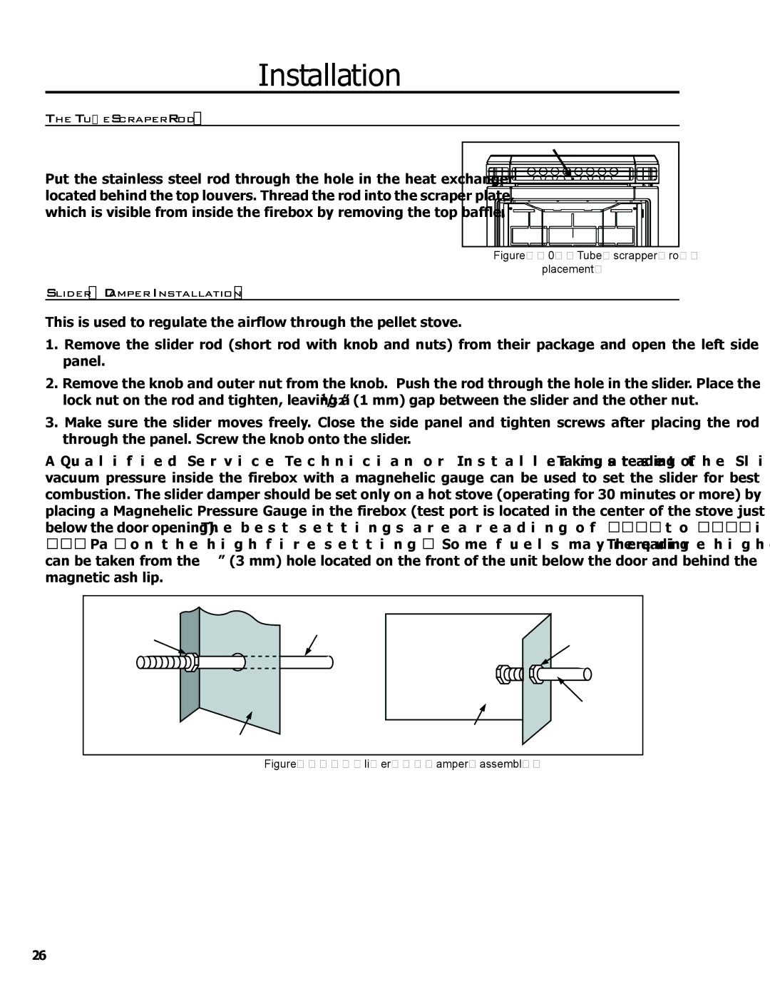 Enviro EF3 owner manual Tube scrapper rod Placement 