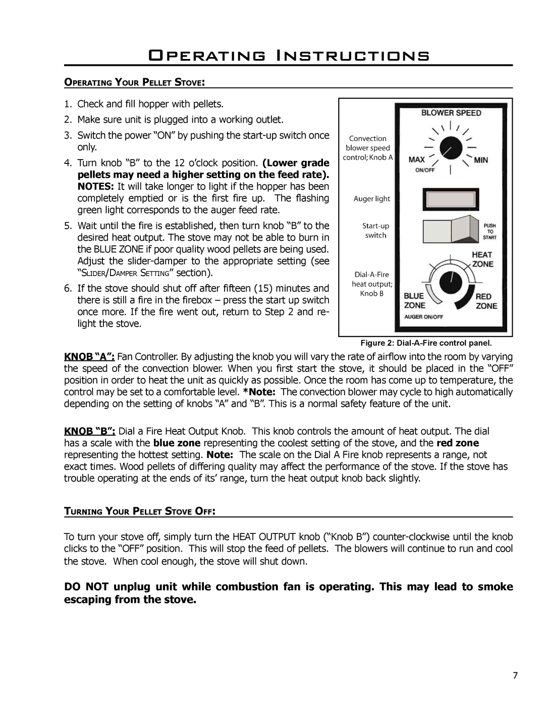 Enviro EF4 owner manual Stove. When cool enough, the stove will shut down 