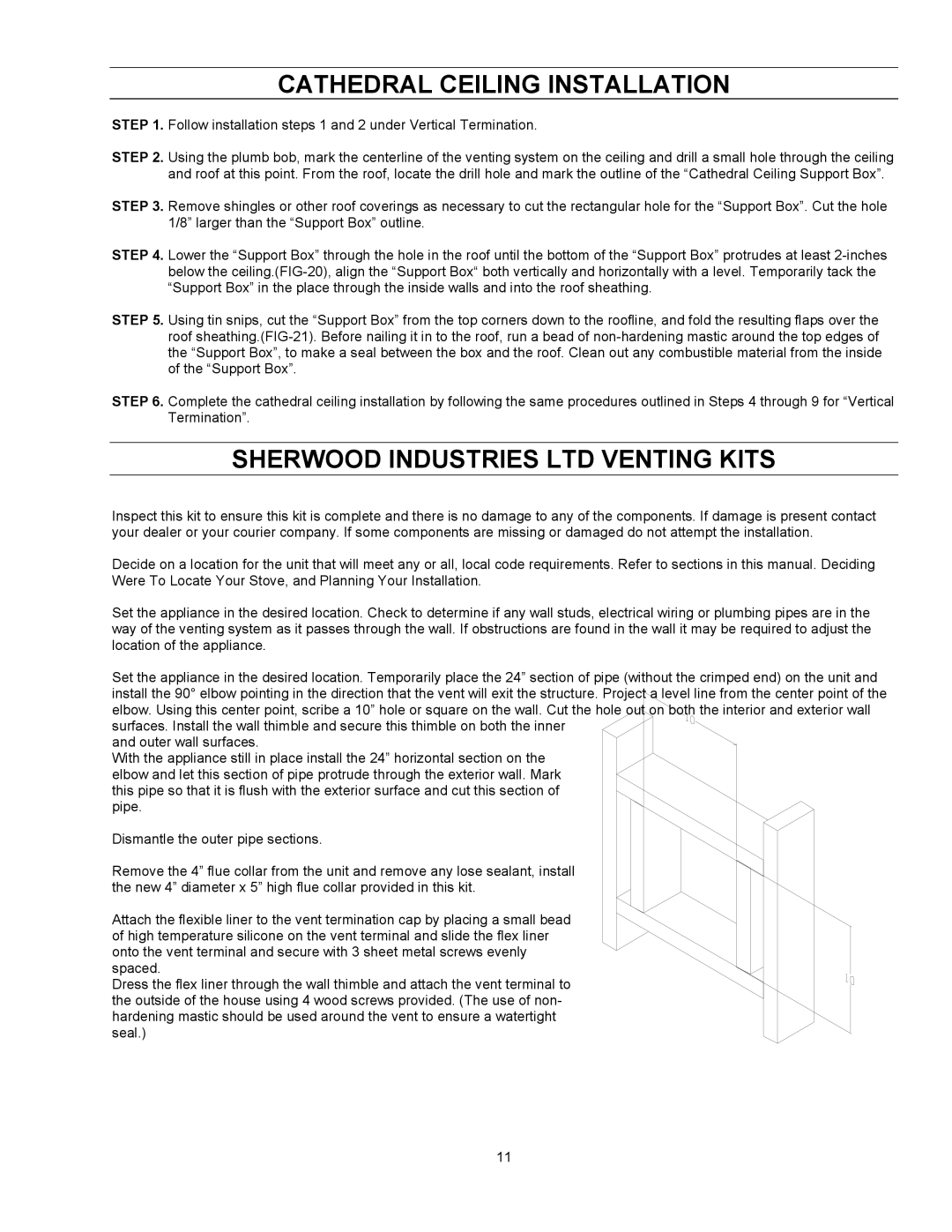 Enviro EG 28 owner manual Cathedral Ceiling Installation 