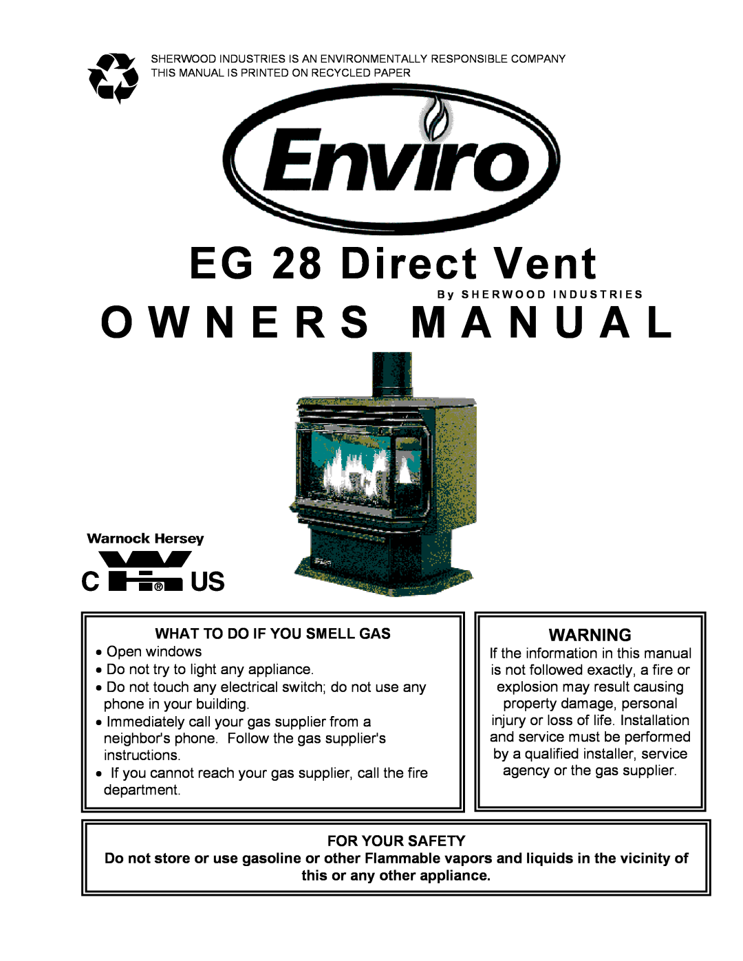 Enviro owner manual What To Do If You Smell Gas, For Your Safety, this or any other appliance, EG 28 Direct Vent 