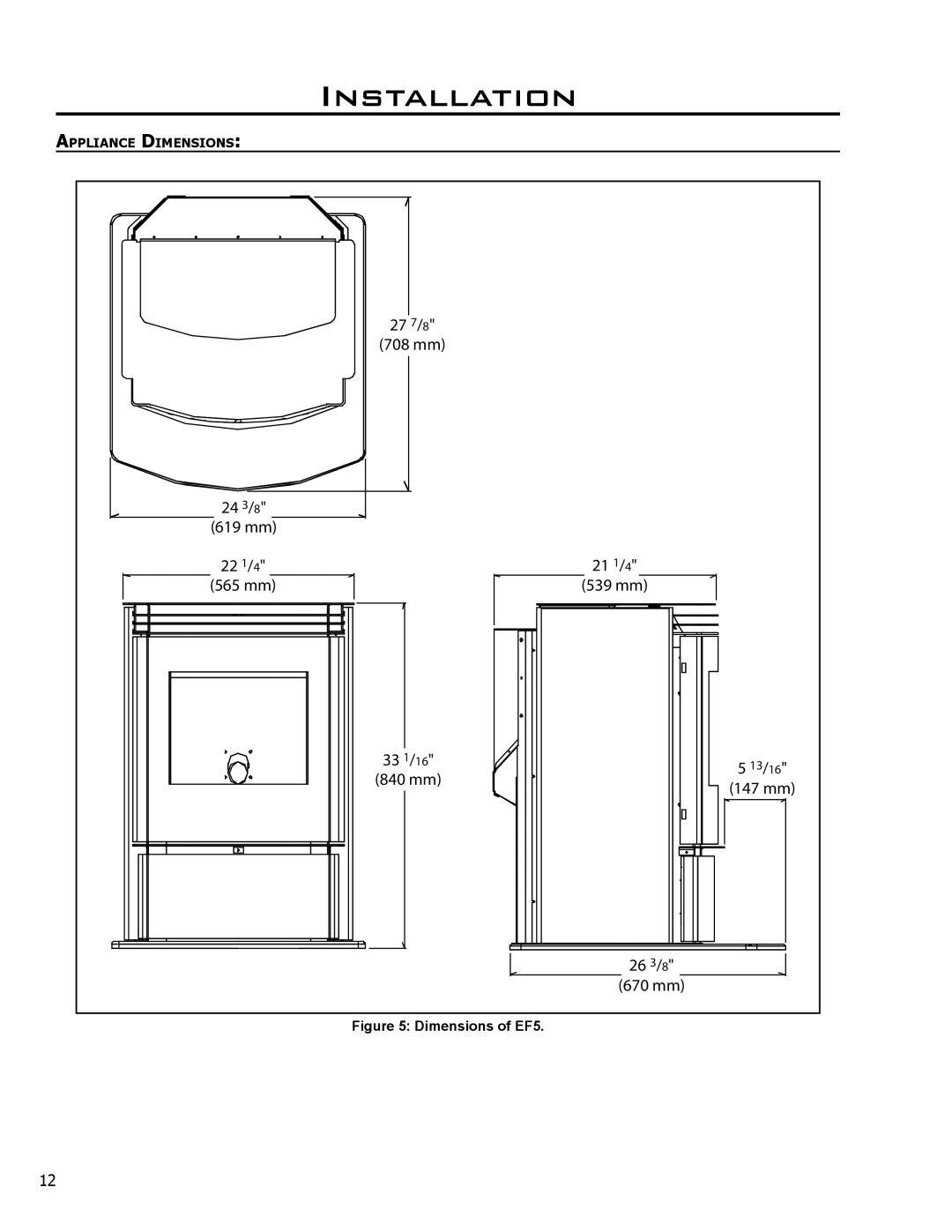 Enviro Evolution, C-10825 owner manual Dimensions of EF5 