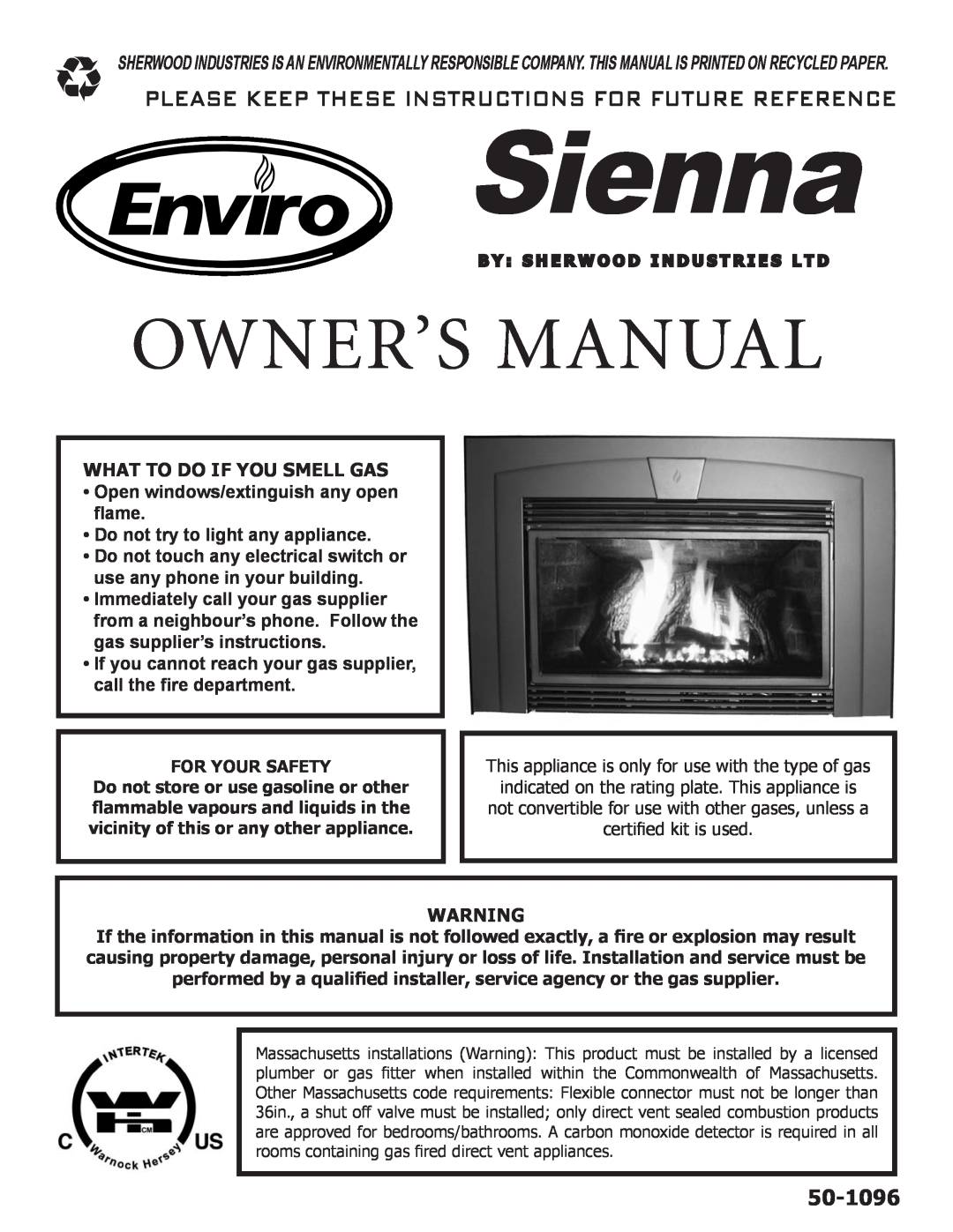 Enviro Indoor Gas Fireplace owner manual What To Do If You Smell Gas, For Your Safety, Sienna, 50-1096 