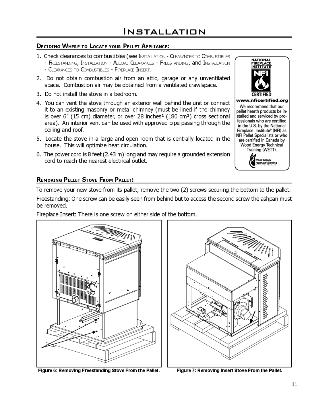 Enviro Meridian owner manual Installation, Removing Freestanding Stove From the Pallet 