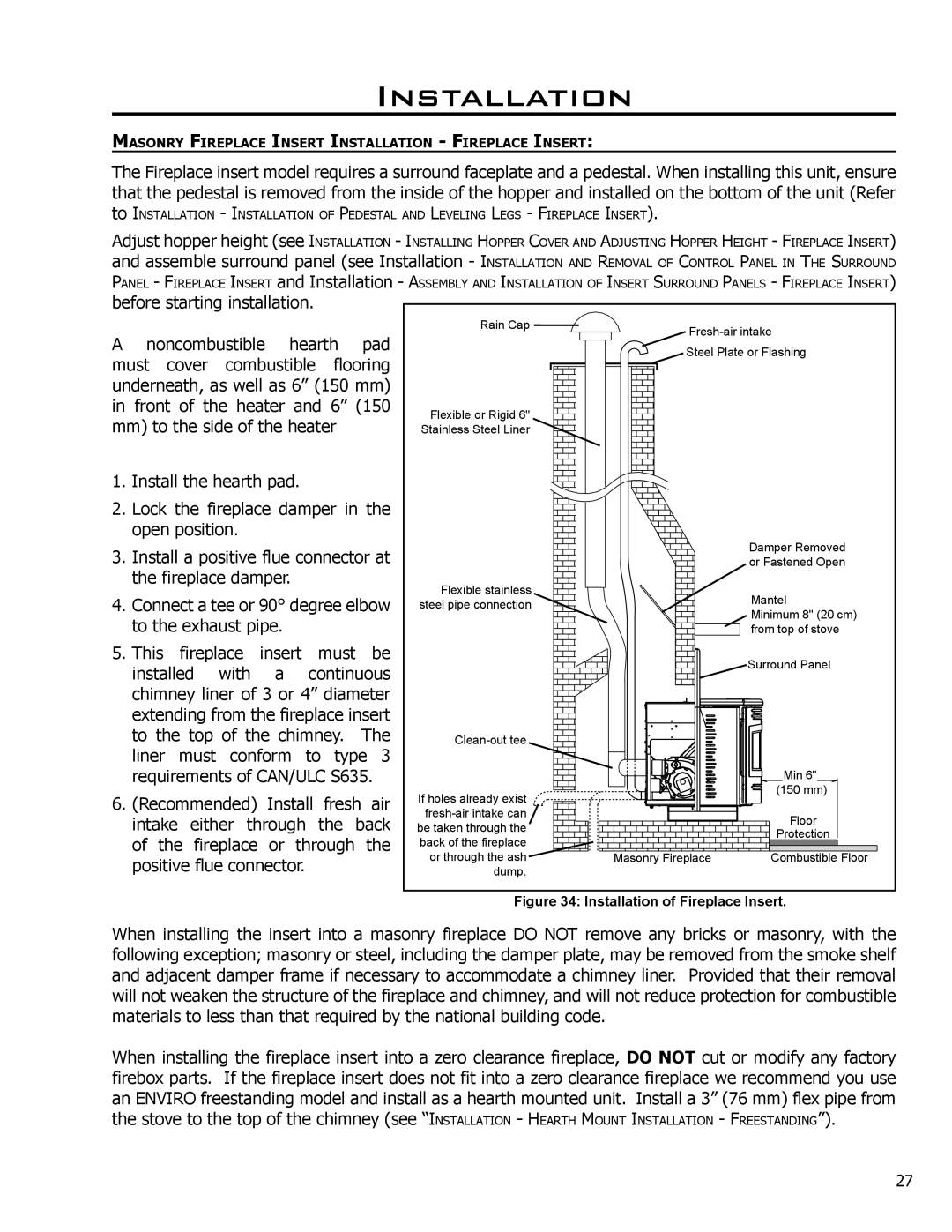 Enviro Meridian owner manual Before starting installation Noncombustible Hearth Pad 