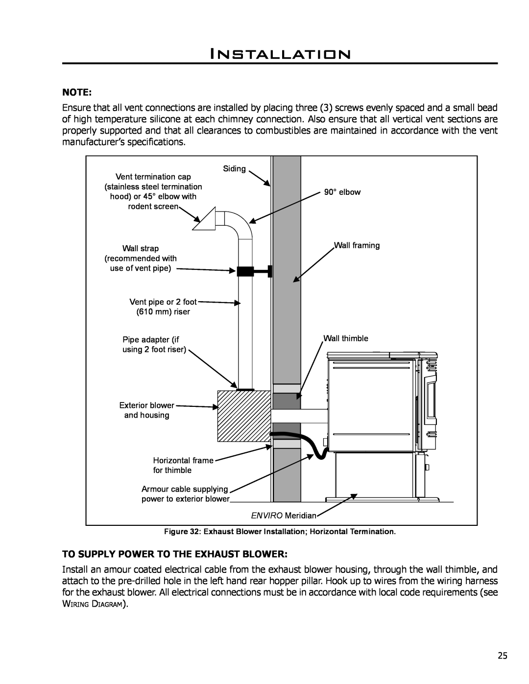 Enviro Meridian owner manual To Supply Power To The Exhaust Blower, Installation 