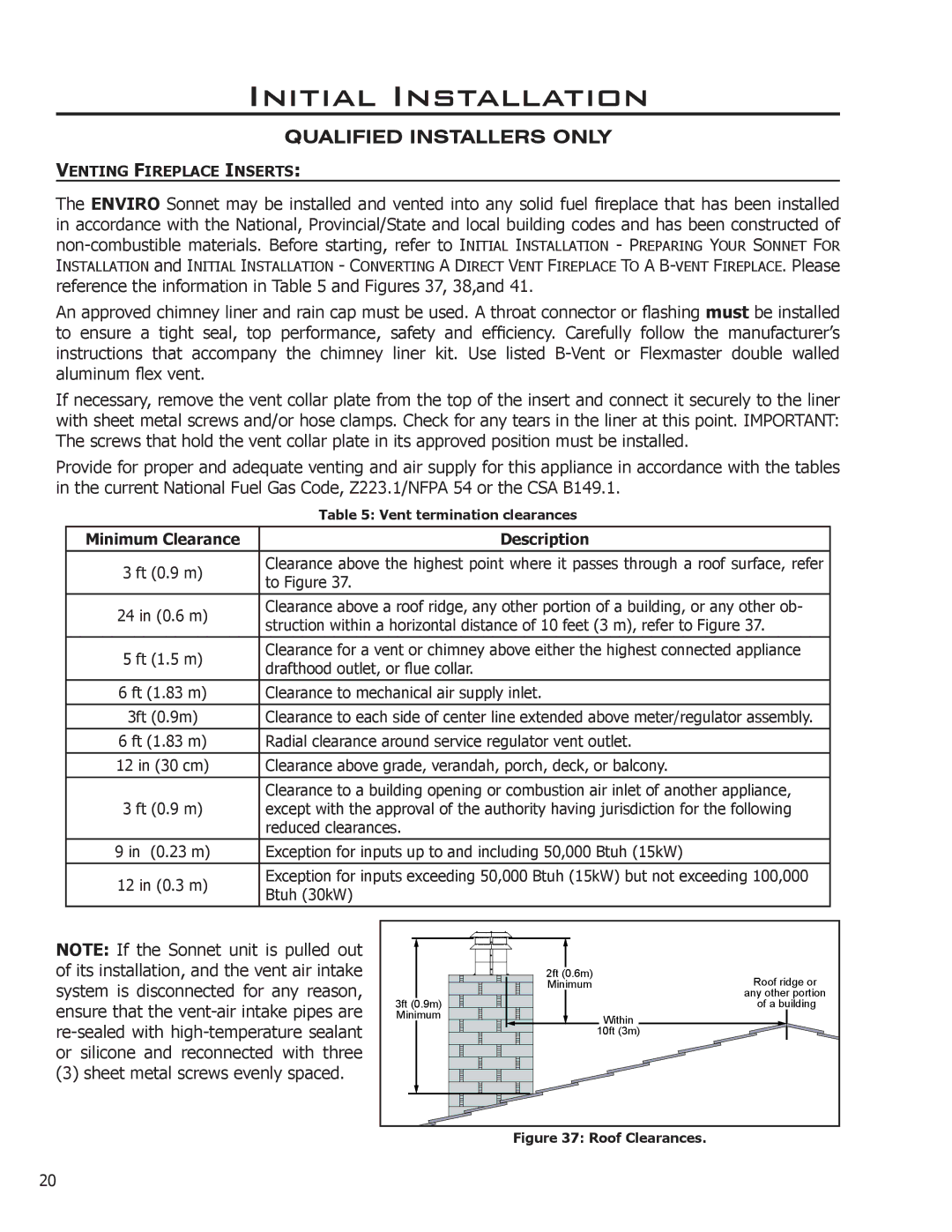 Enviro Sonnet, C-11089 owner manual Sheet metal screws evenly spaced 