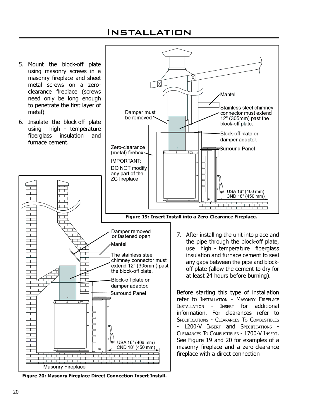 Enviro 1200-V Insert, Venice, 1700-V Insert owner manual Before starting this type of installation 