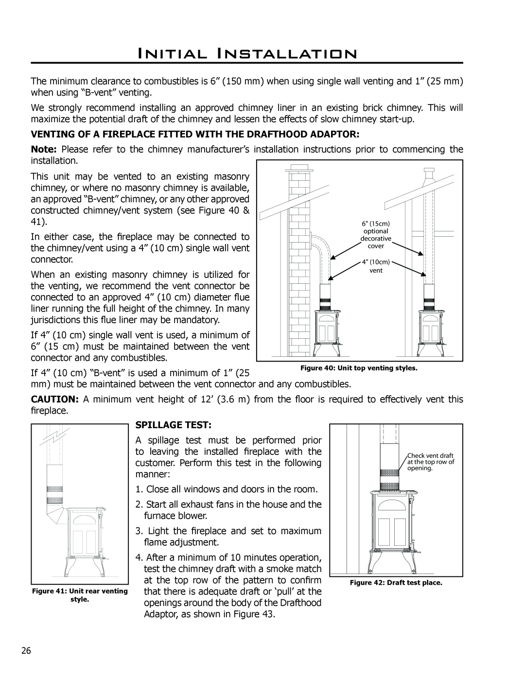 Enviro VENTED GAS FIREPLACE HEATER owner manual Spillage Test, Initial Installation 