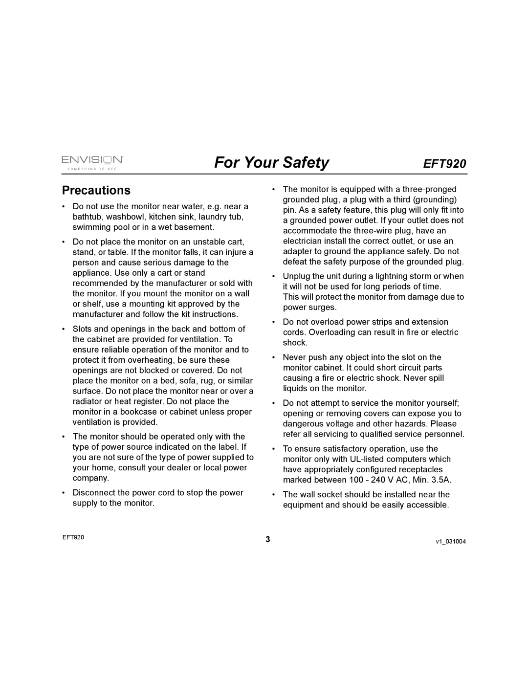 Envision Peripherals EFT920 user manual Precautions 