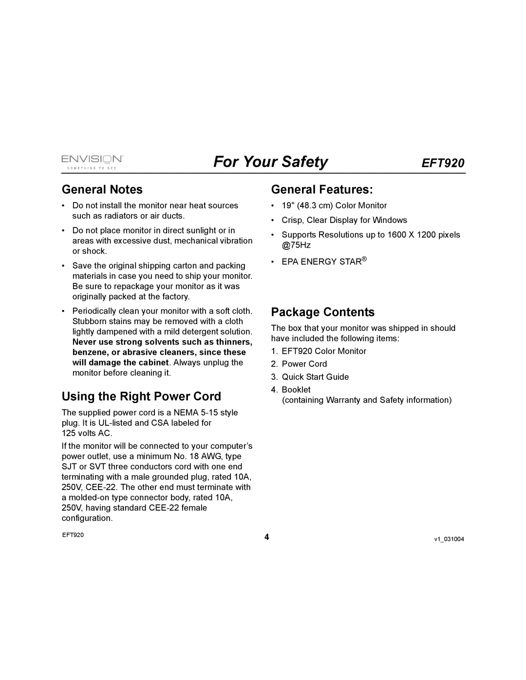 Envision Peripherals EFT920 user manual General Notes, Using the Right Power Cord, General Features, Package Contents 