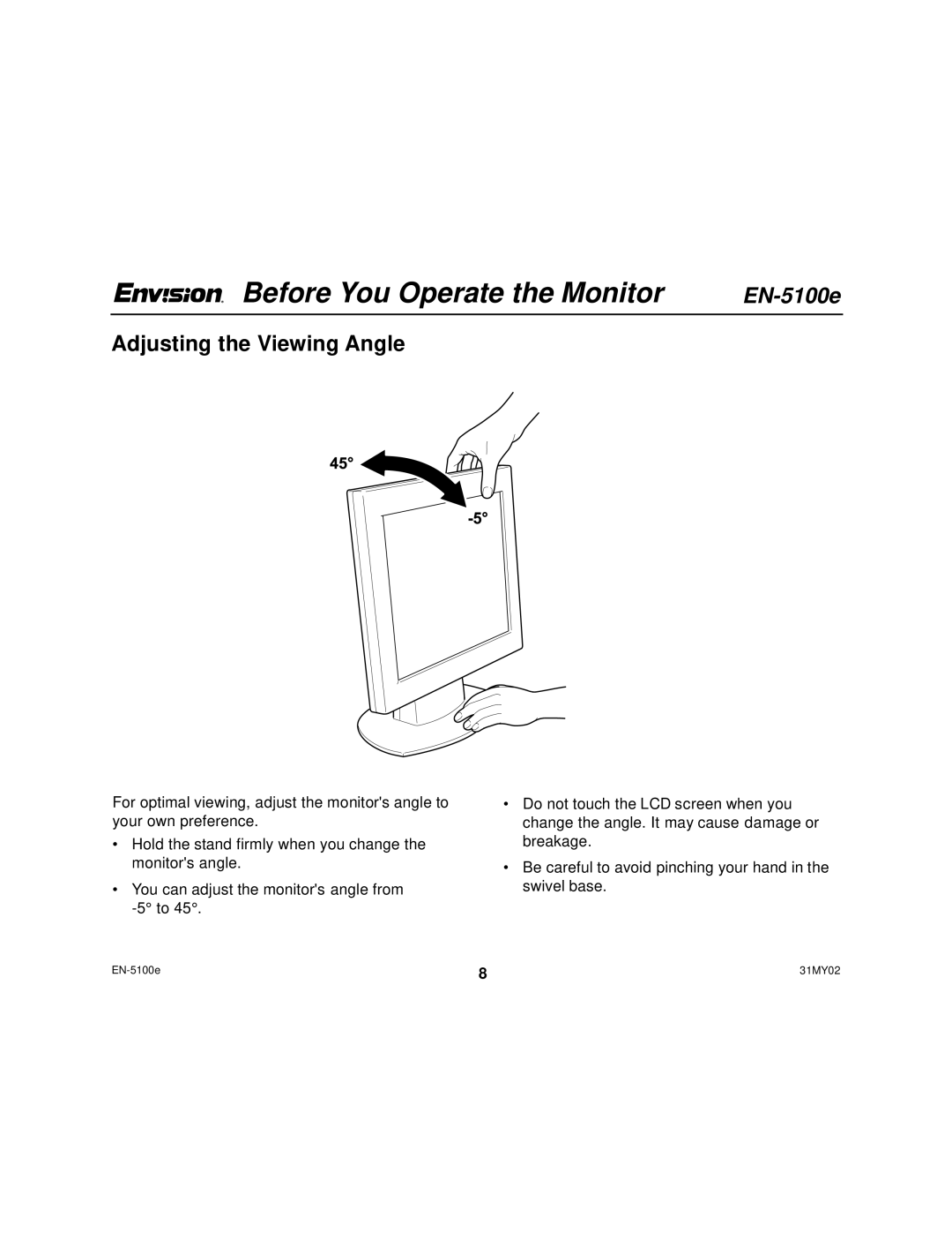 Envision Peripherals EN-5100E user manual Before You Operate the Monitor, Adjusting the Viewing Angle 