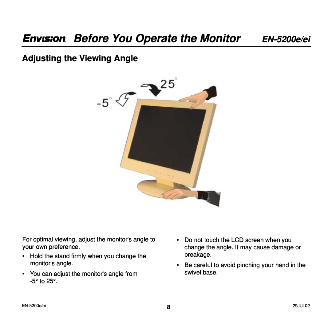 Envision Peripherals EN-5200e/ei user manual Before You Operate the Monitor, Adjusting the Viewing Angle, 29JUL02 