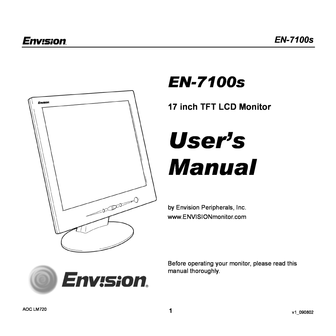 Envision Peripherals EN-7100S user manual EN-7100s, inch TFT LCD Monitor, User’s Manual, AOC LM720, v1090802 
