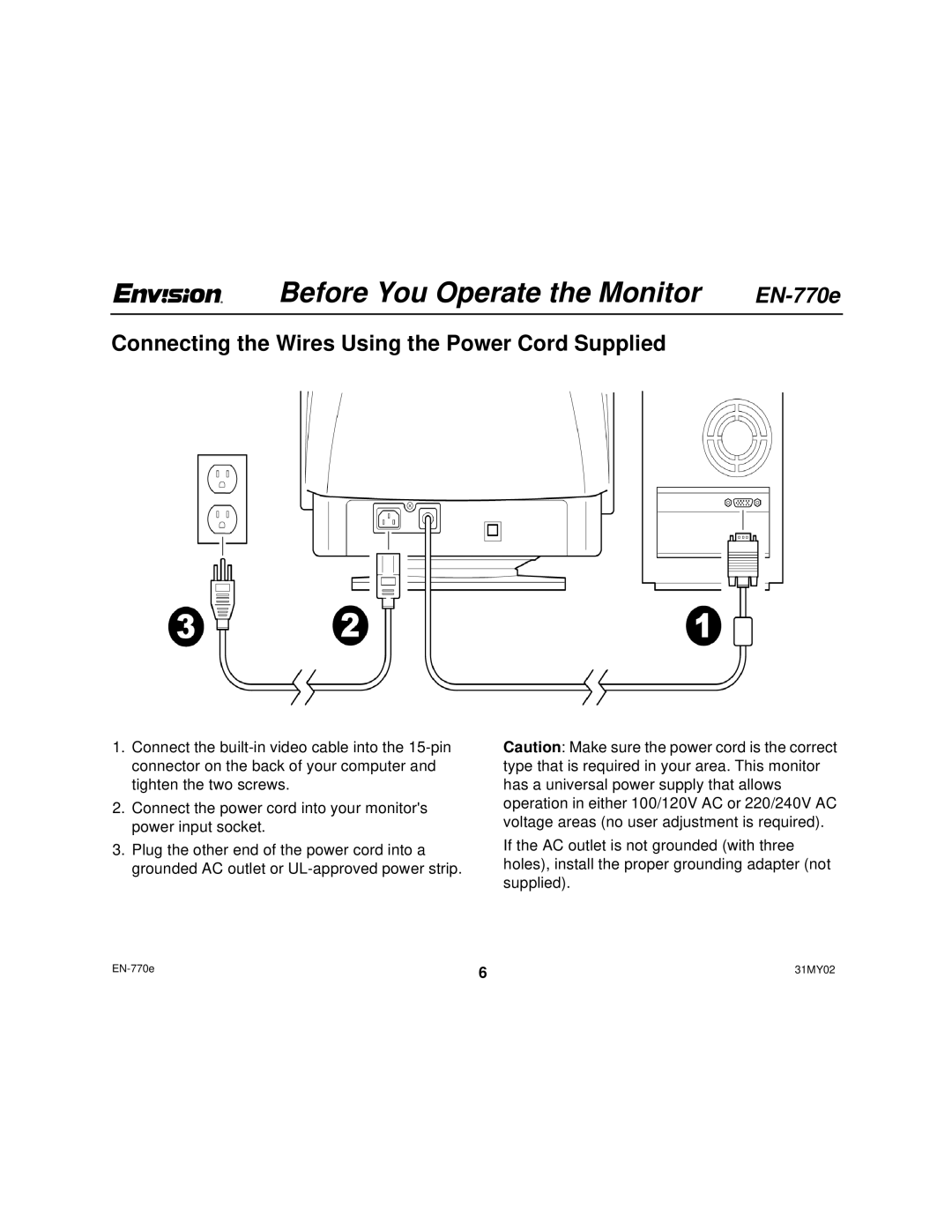 Envision Peripherals EN-770e user manual Connecting the Wires Using the Power Cord Supplied 