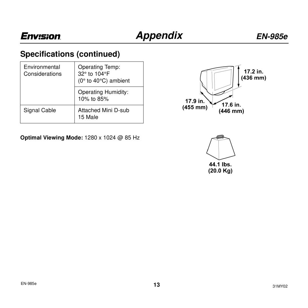 Envision Peripherals EN-985E user manual Optimal Viewing Mode 1280 x 1024 @ 85 Hz 