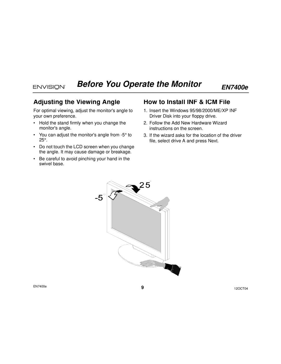 Envision Peripherals EN7400e user manual Adjusting the Viewing Angle, How to Install INF & ICM File 