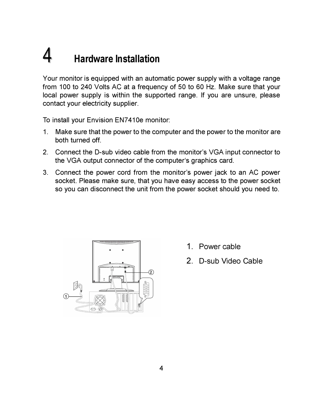 Envision Peripherals EN7410e user manual Hardware Installation 