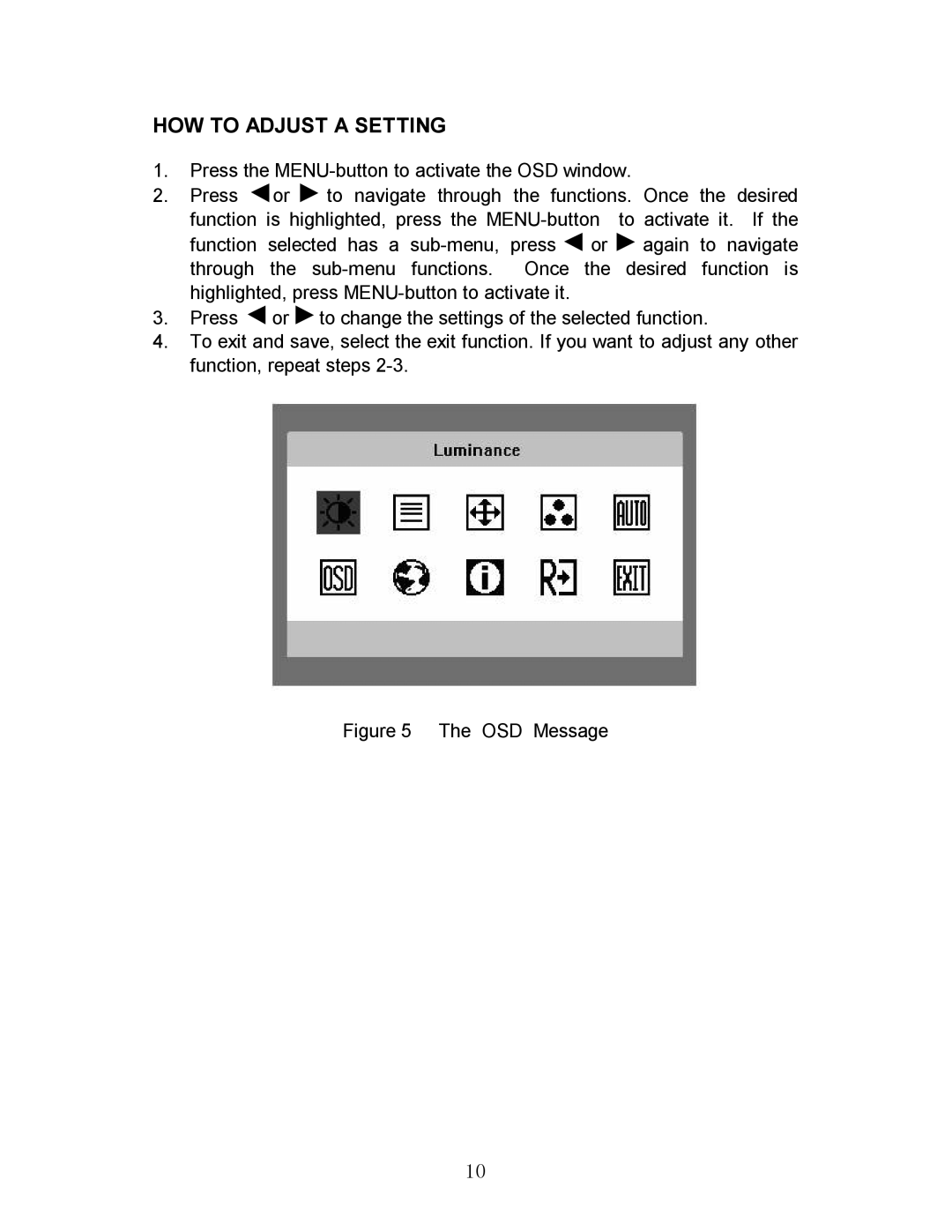 Envision Peripherals EN7600 manual HOW to Adjust a Setting, OSD Message 