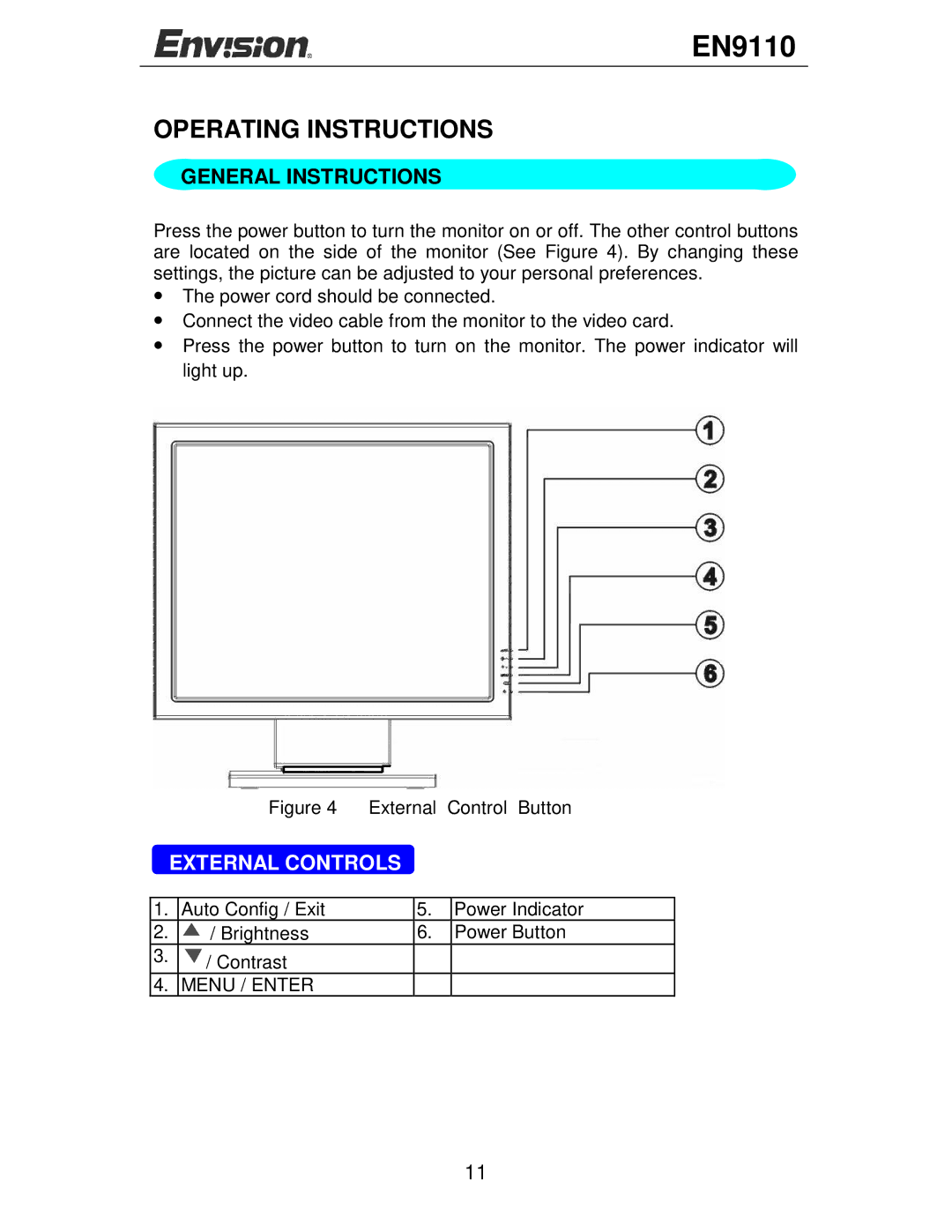 Envision Peripherals EN9110 user manual Operating Instructions, General Instructions 