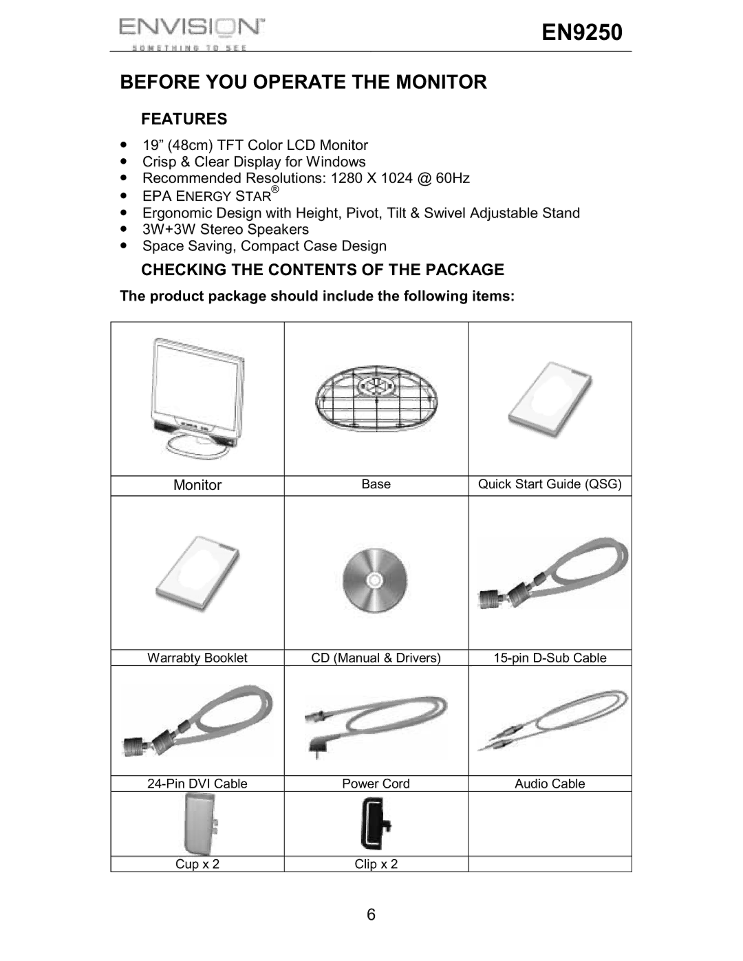 Envision Peripherals EN9250 user manual Before YOU Operate the Monitor, Features, Checking the Contents of the Package 