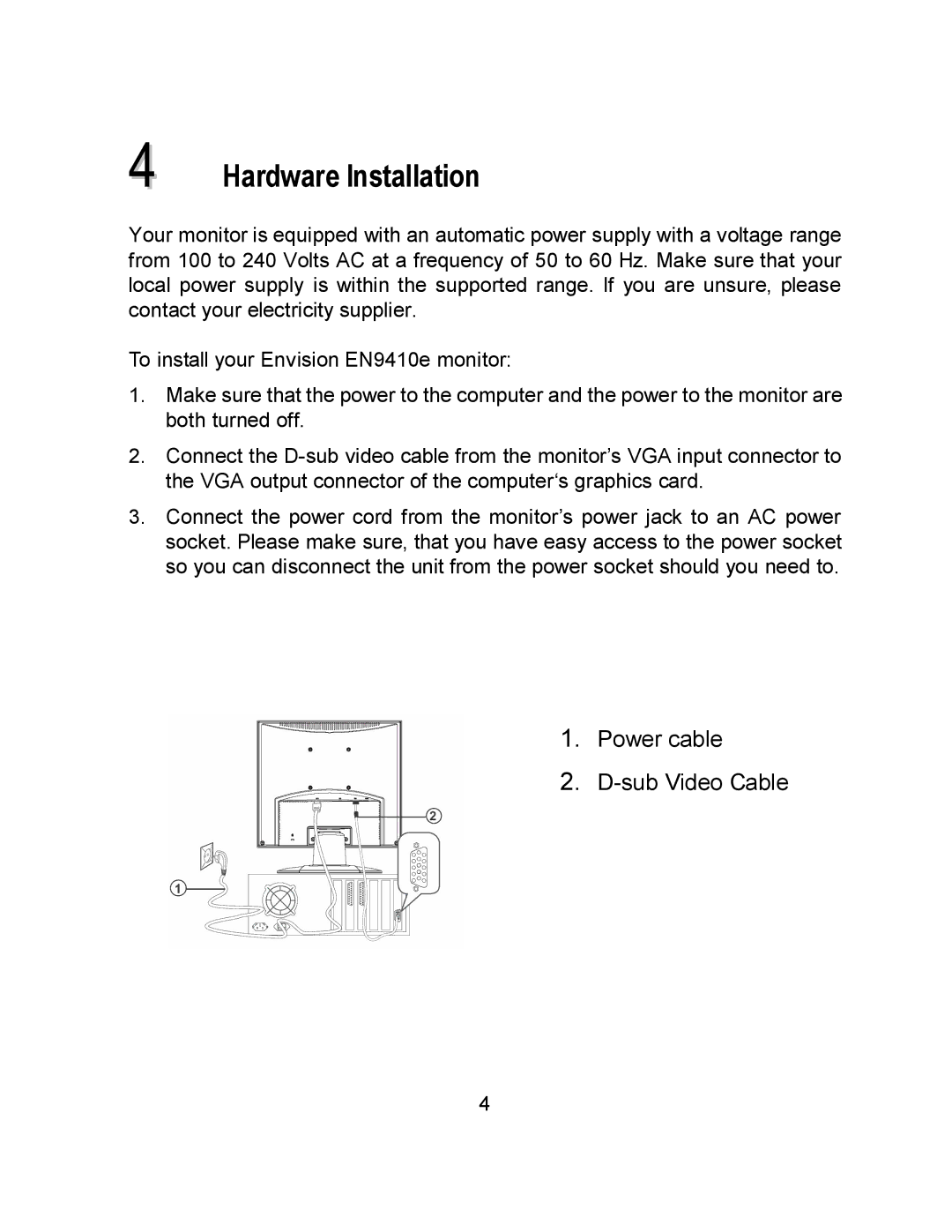 Envision Peripherals EN9410e user manual Hardware Installation 