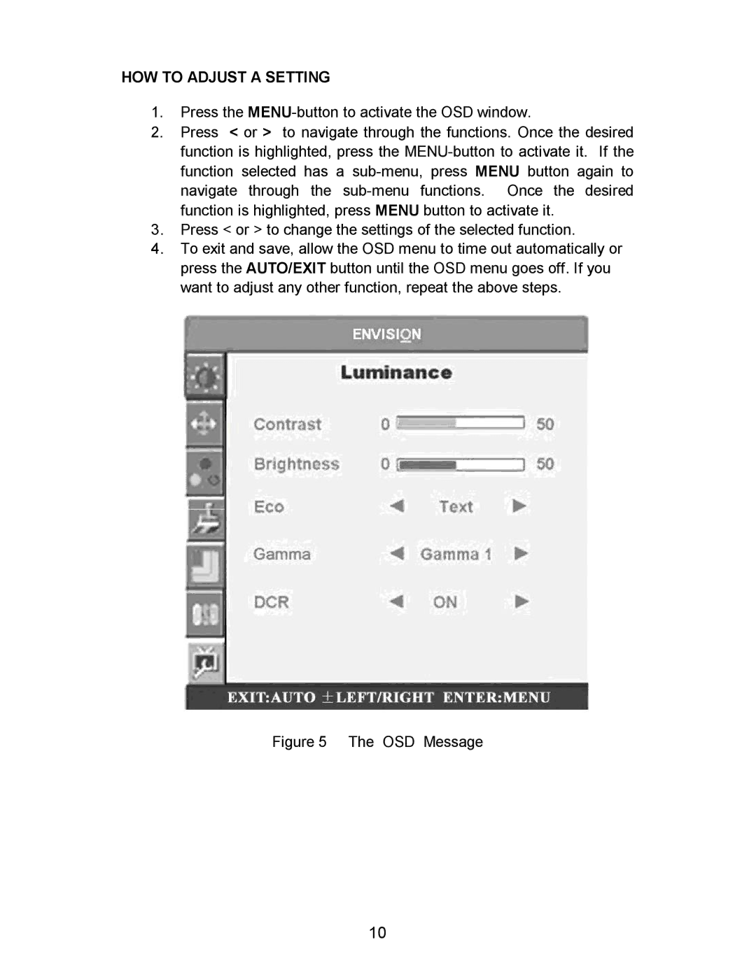 Envision Peripherals G2016wa manual HOW to Adjust a Setting, Desired 